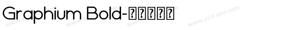Graphium Bold字体转换